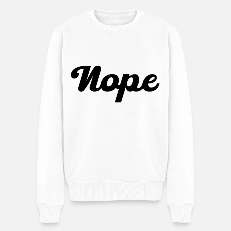 Nope Nein - Männer Premium Bio Pullover - Weiß