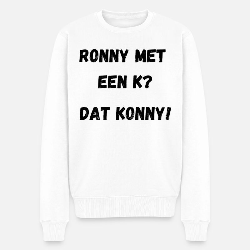 Ronny mit einem K - Männer Premium Bio Pullover - Weiß