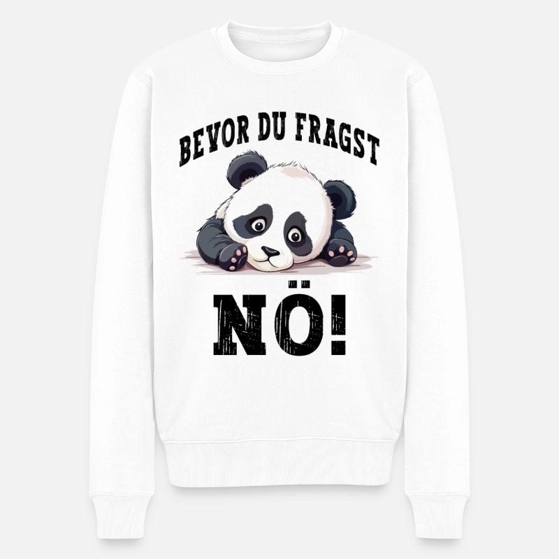 Bevor Du Fragst Nö No Nein Panda Bär Lustig Spruch - Männer Premium Bio Pullover - Weiß