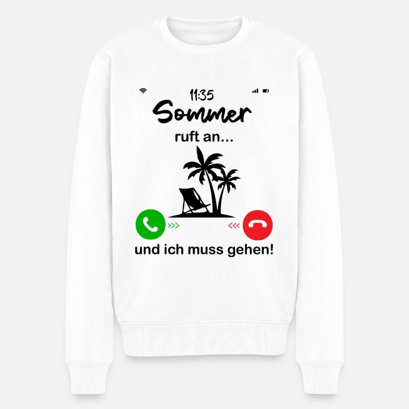sommer ruft an... und ich muss gehen! - Männer Premium Bio Pullover - Weiß