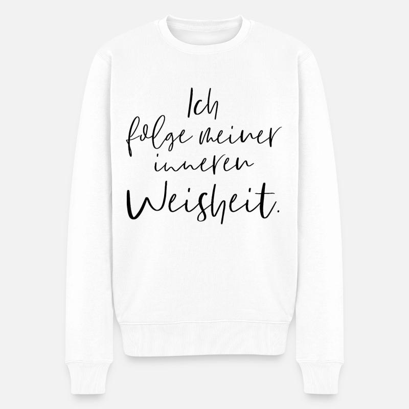 Ich folge meiner inneren Weisheit - Männer Premium Bio Pullover - Weiß