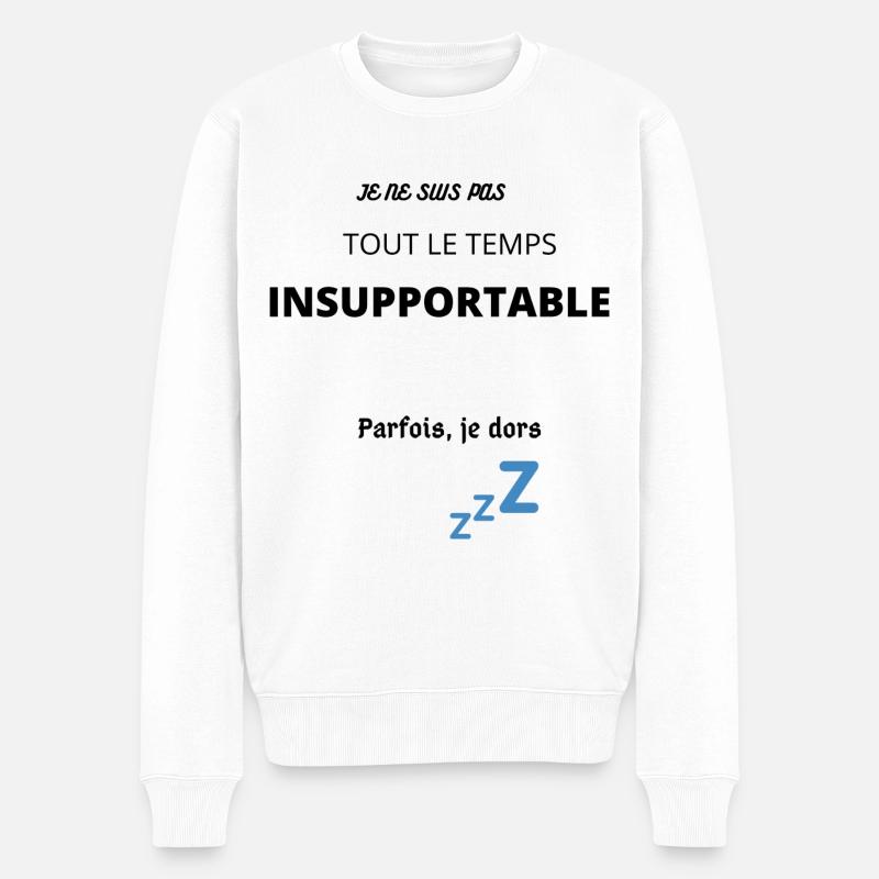 Tee-shirt INSUPPORTABLE - Pull Premium bio Homme - blanc