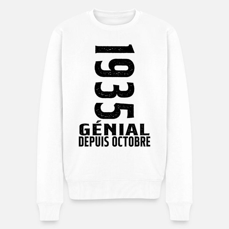 Génial(e) Depuis Octobre 1935 - Pull Premium bio Homme - blanc