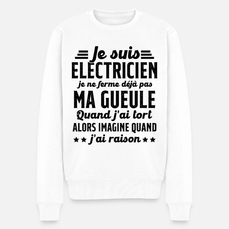 Electricien humour qui ne ferme pas sa gueule - Pull Premium bio Homme - blanc