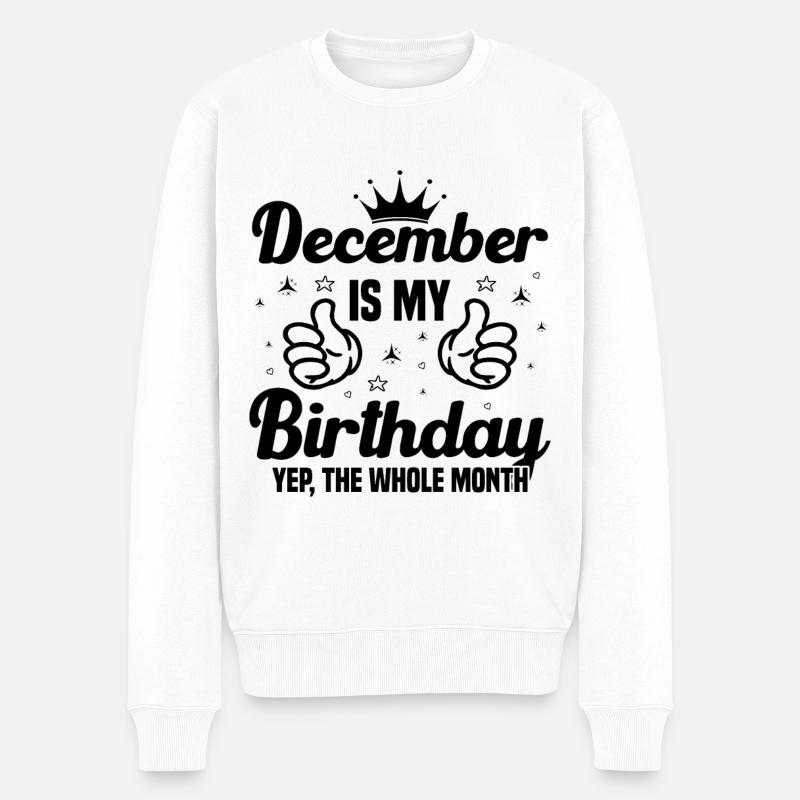 Décembre est le mois de mon anniversaire - Pull Premium bio Homme - blanc