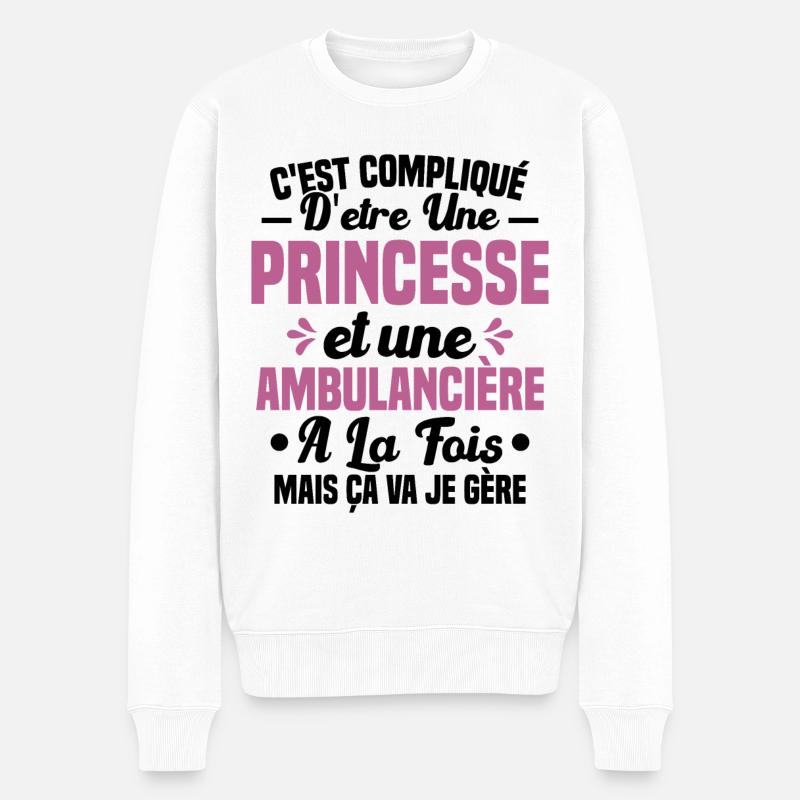 Princesse et Ambulancière Cadeau Humour - Pull Premium bio Homme - blanc