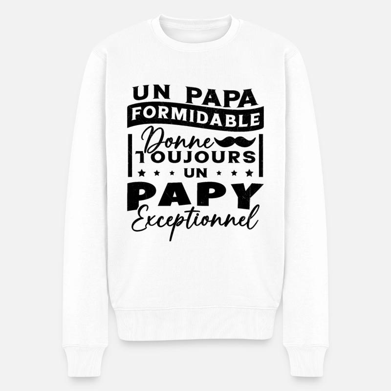 Papa Formidable Donne Toujours Papy Exceptionnel - Pull Premium bio Homme - blanc