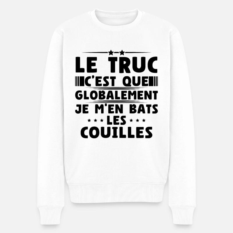 Globalement je m'en bats les couilles - Pull Premium bio Homme - blanc