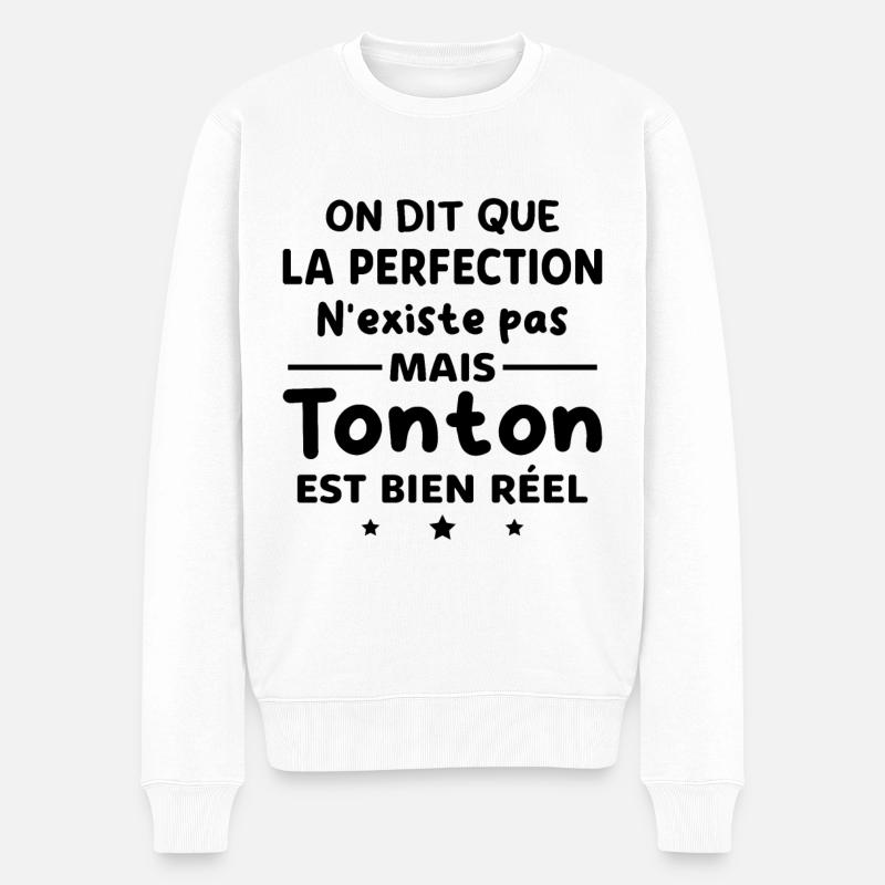 Cadeau Humour Tonton Parfait Oncle - Pull Premium bio Homme - blanc