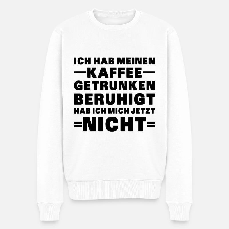 Nicht Beruhigt - Männer Premium Bio Pullover - Weiß