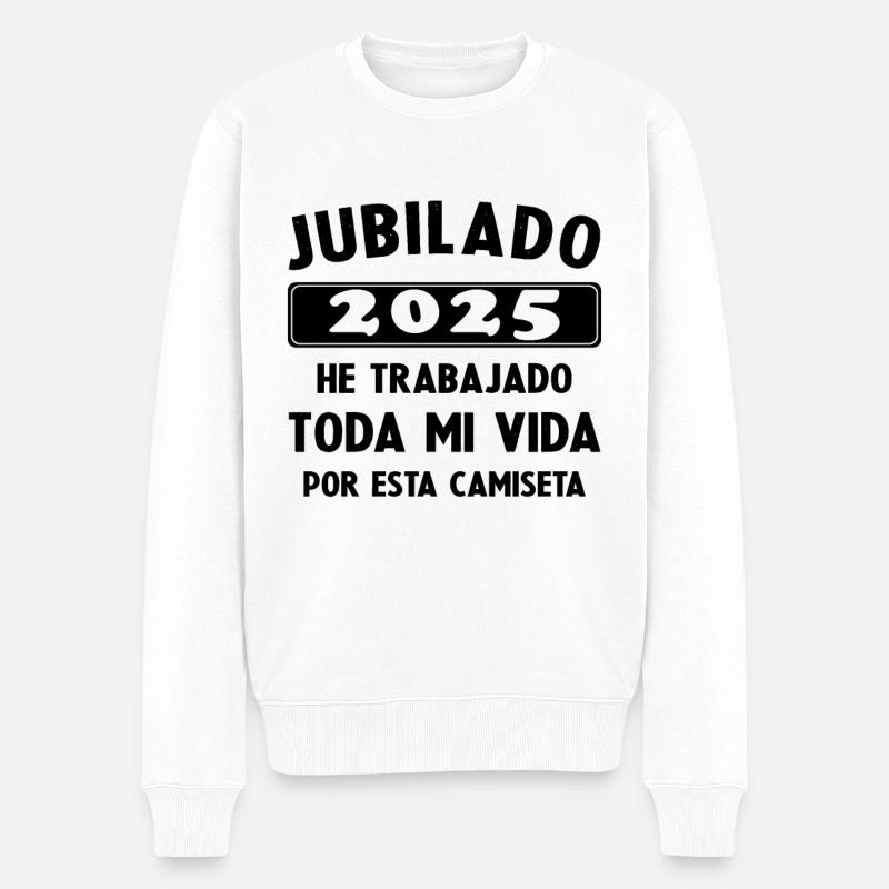 Im Jahr 2025 im Ruhestand / Im Ruhestand 2025 Geschenk Humor - Männer Premium Bio Pullover - Weiß
