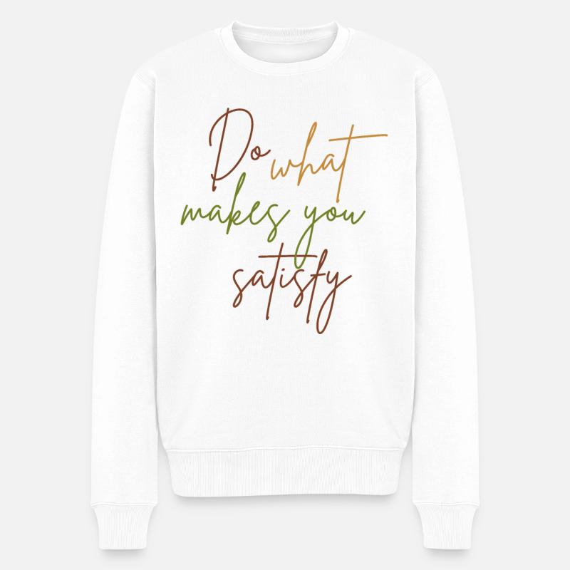 Glücklich machen - Männer Premium Bio Pullover - Weiß