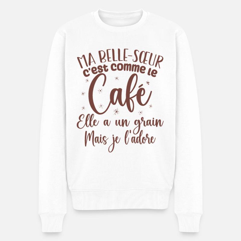Ma belle-sœur c'est comme le café - Pull Premium bio Homme - blanc