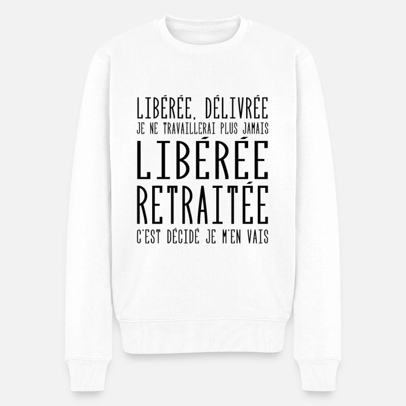 Liberée | Délivrée | Retraitée - Pull Premium bio Homme - blanc
