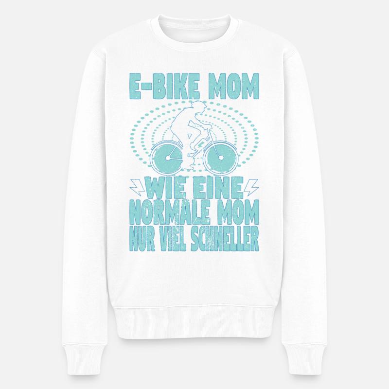 Elektrofahrrad Mama Pedelec EBike Mutter E-Bike - Männer Premium Bio Pullover - Weiß