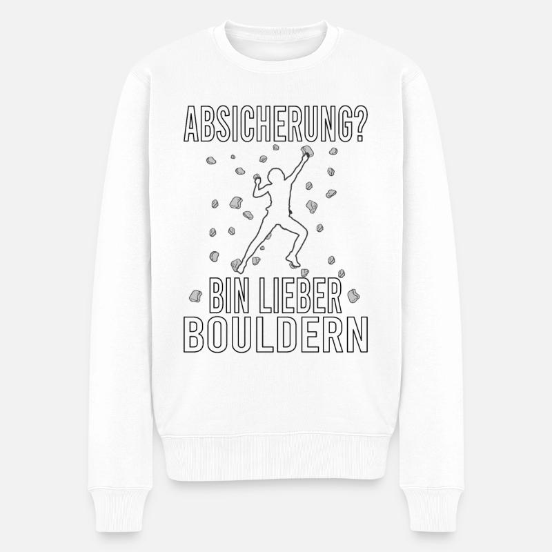 Bouldern Boulder Klettern Boulderer Bouldering - Männer Premium Bio Pullover - Weiß