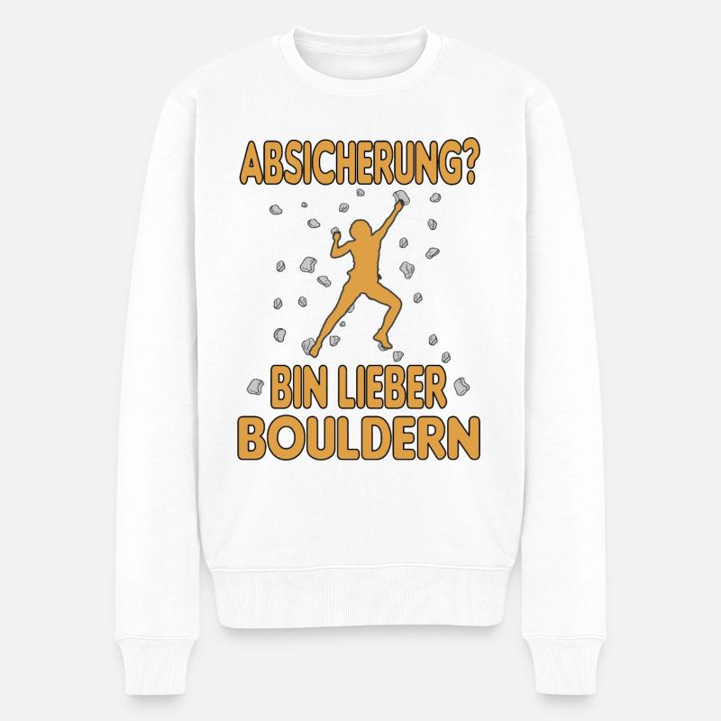 Bouldern Boulder Klettern Boulderer Bouldering - Männer Premium Bio Pullover - Weiß