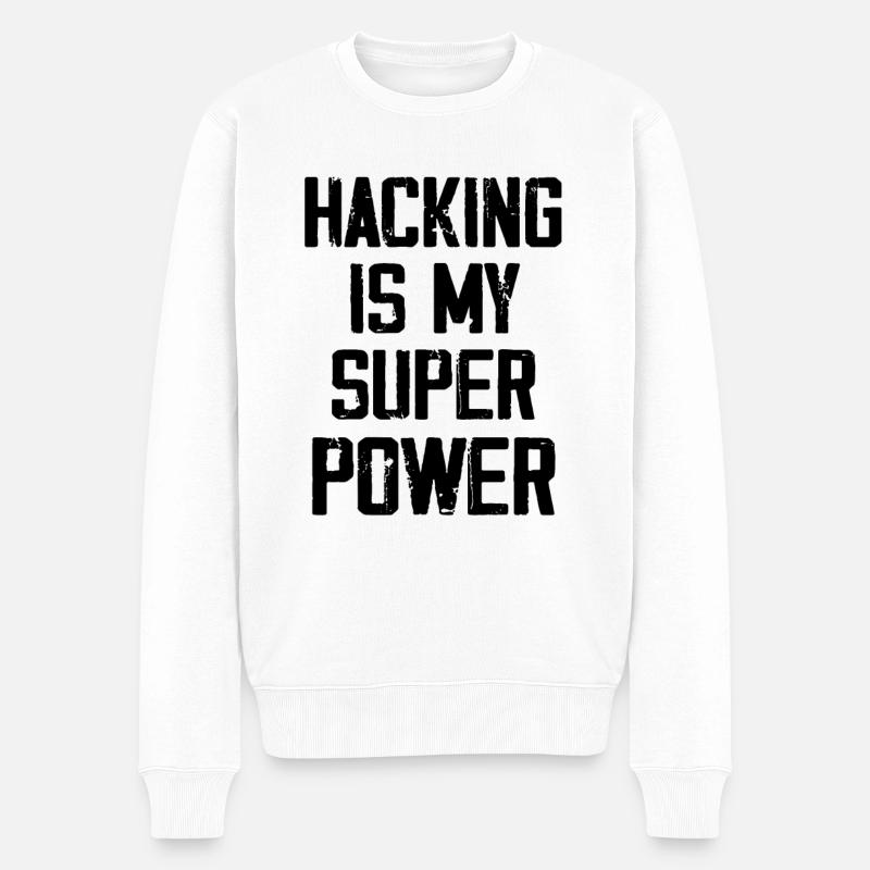 Hacking Is My Super Power - Pull Premium bio Homme - blanc
