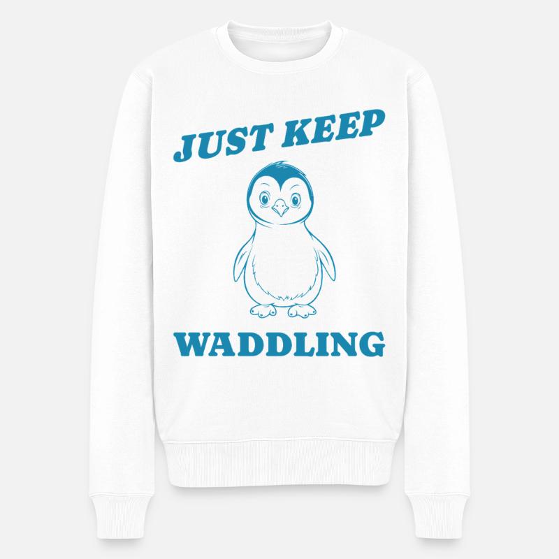 just keep waddling Geschenk - Männer Premium Bio Pullover - Weiß