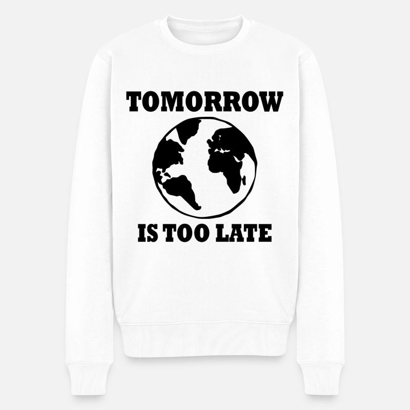 Tomorrow is too late - Pull Premium bio Homme - blanc