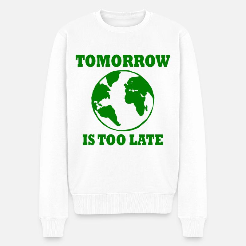 Tomorrow is too late - Männer Premium Bio Pullover - Weiß