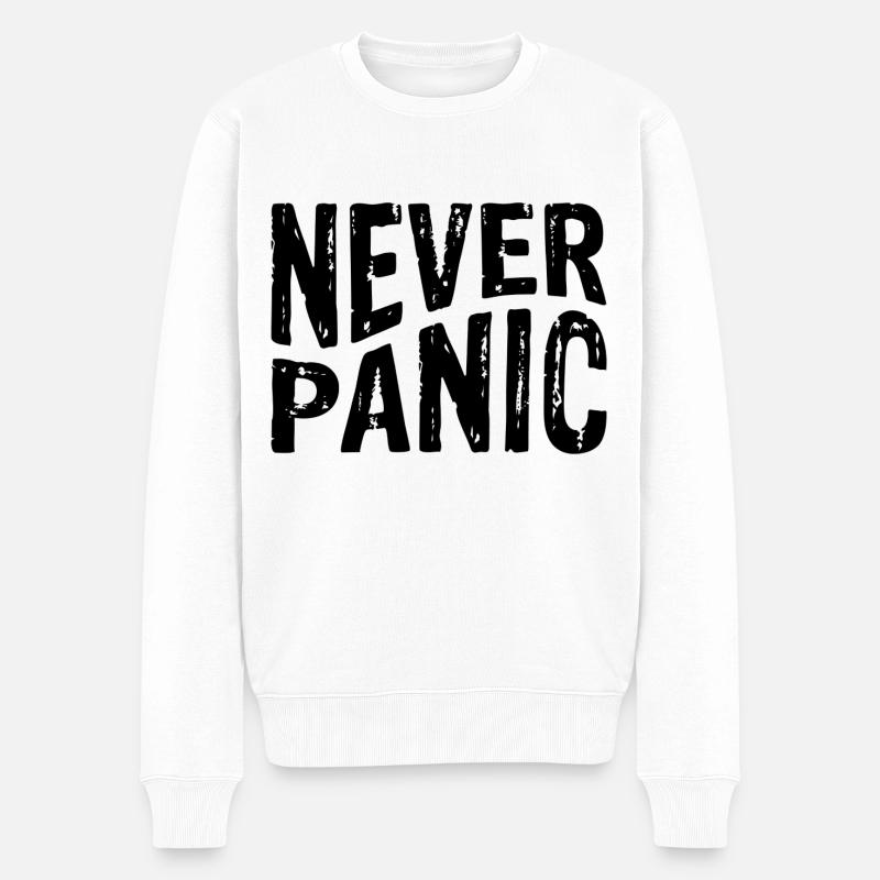 Never Panic - Männer Premium Bio Pullover - Weiß