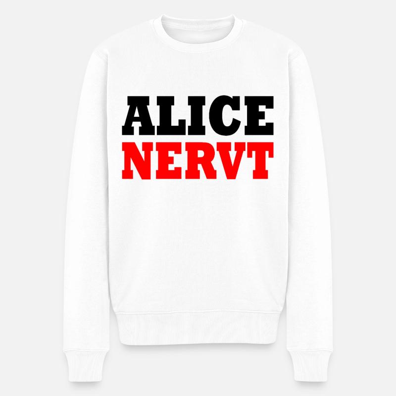 Alice nervt - Männer Premium Bio Pullover - Weiß