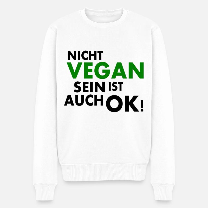 Nicht vegan sein ist auch ok - Männer Premium Bio Pullover - Weiß