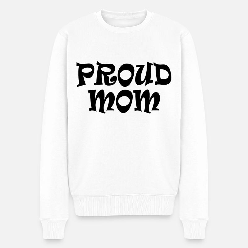 Proud mom - Pull Premium bio Homme - blanc