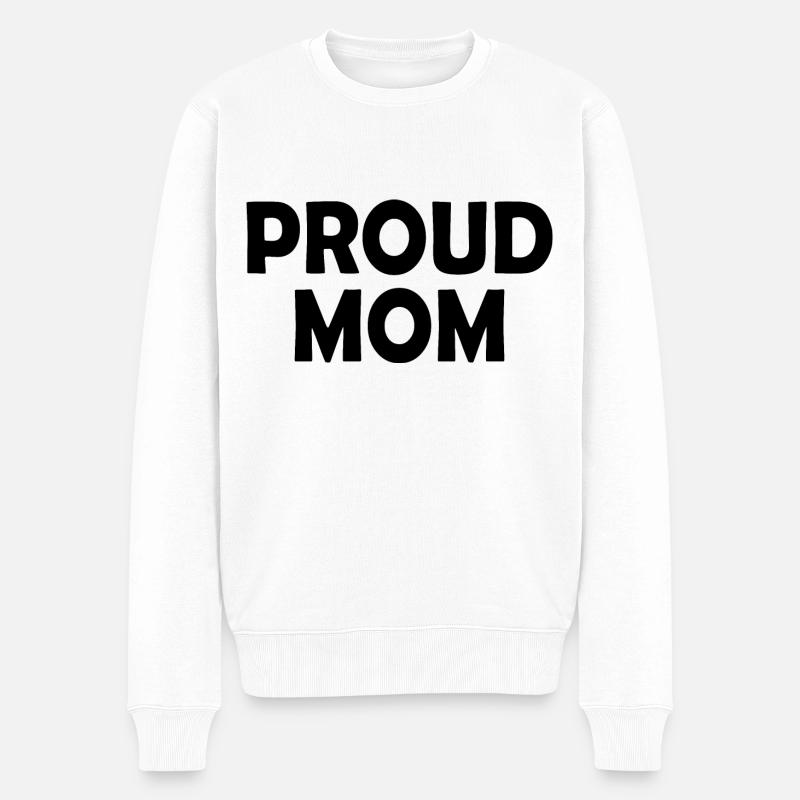 Proud mom - Männer Premium Bio Pullover - Weiß