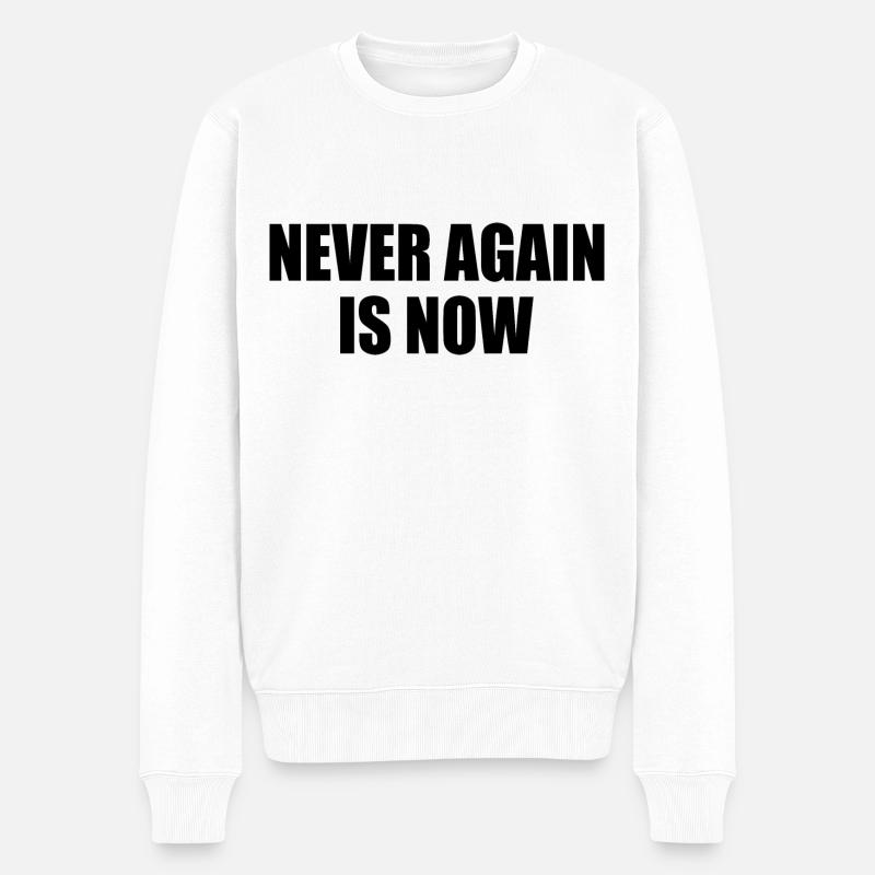 Never again is now - Männer Premium Bio Pullover - Weiß