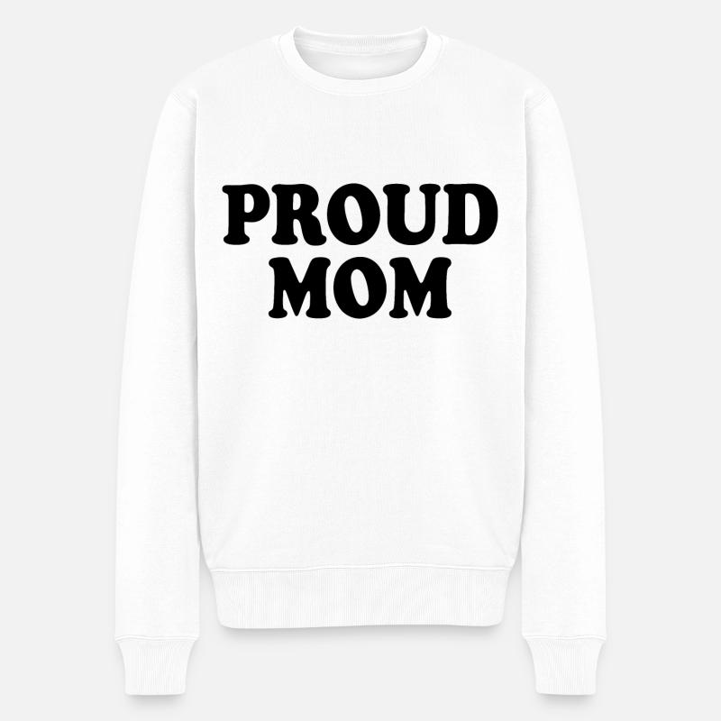Proud mom - Männer Premium Bio Pullover - Weiß
