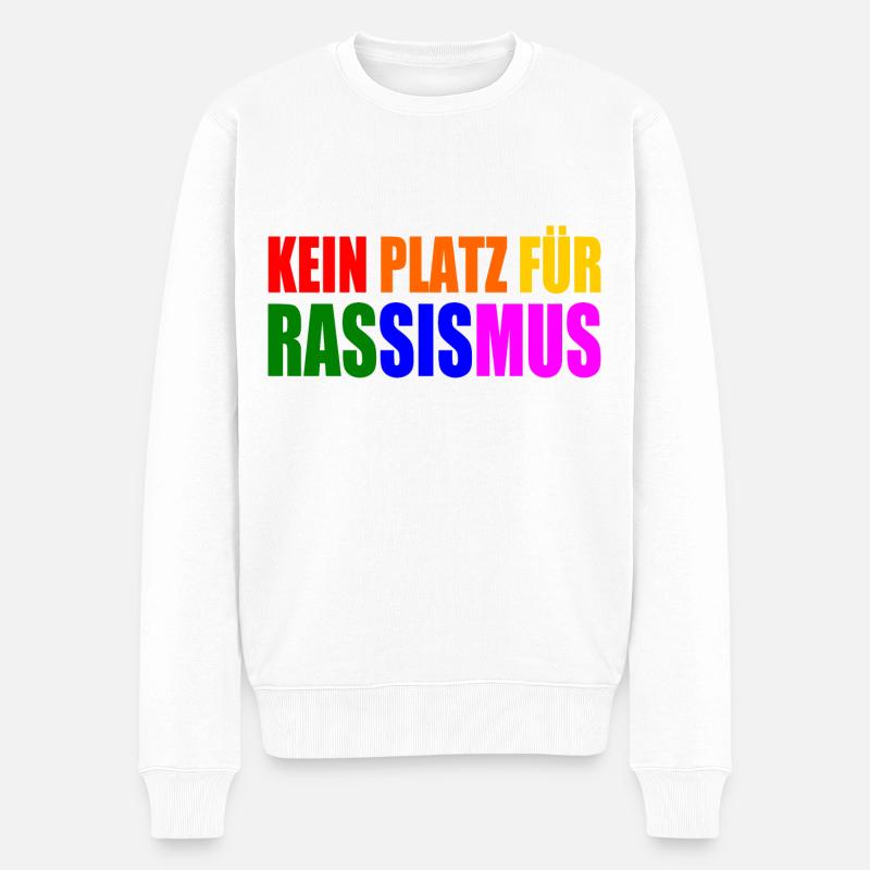 kein platz für rassismus - Männer Premium Bio Pullover - Weiß
