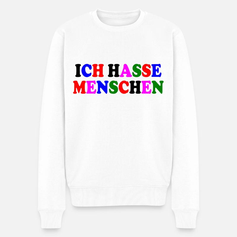 Ich hasse menschen - Männer Premium Bio Pullover - Weiß