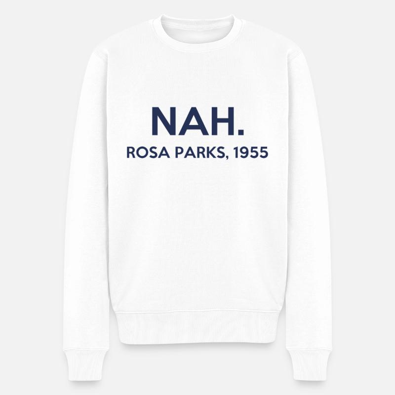 Nah - Rosa Parks - 1955 - Männer Premium Bio Pullover - Weiß
