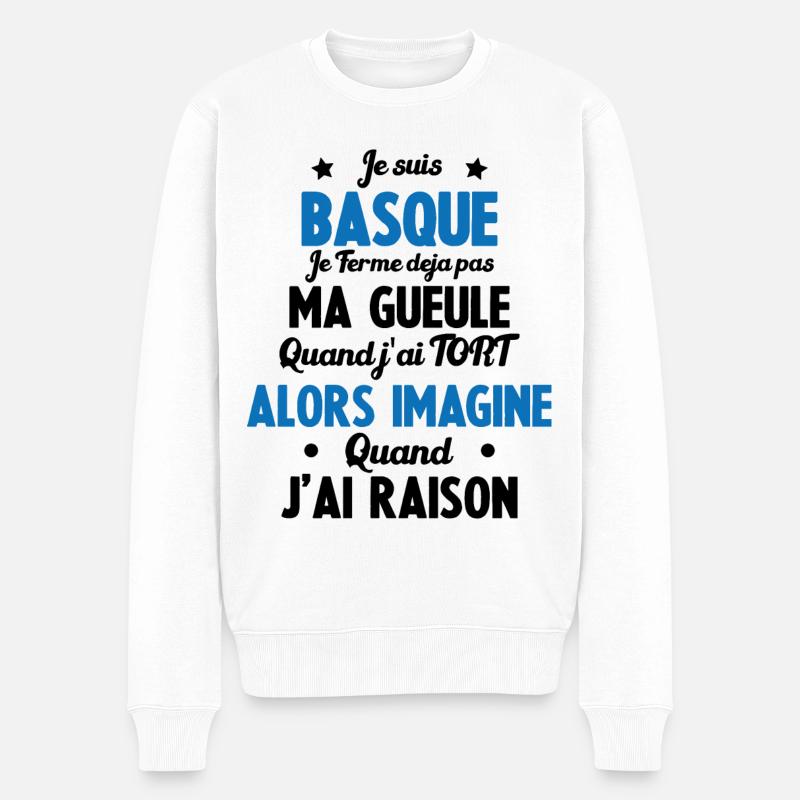 Je suis Basque - Je ferme pas ma gueule - Pull Premium bio Homme - blanc