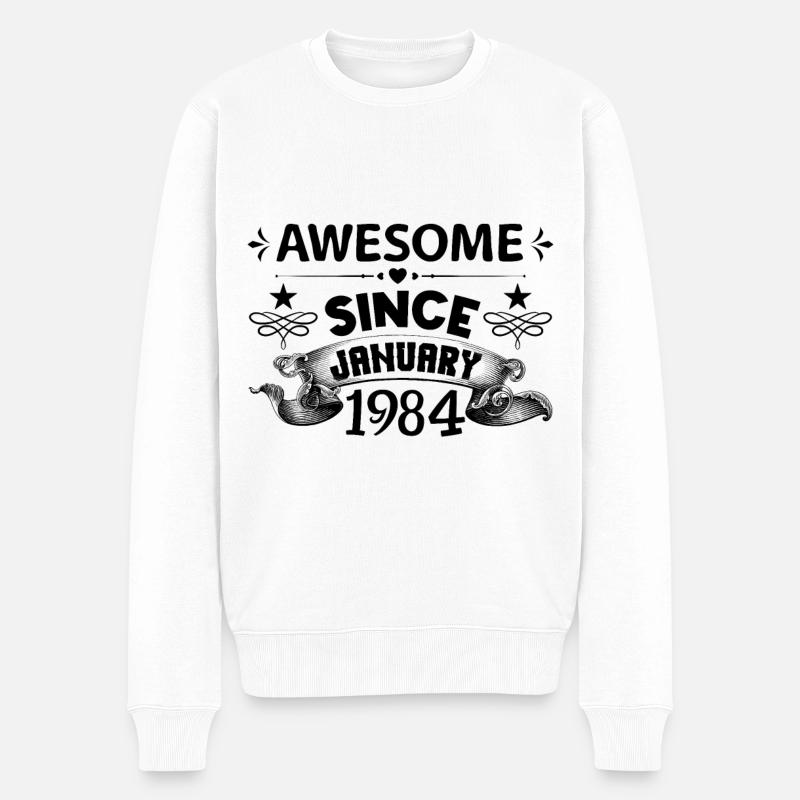 Januar 1984 | Fantastischer | 1984 geboren im Januar - Männer Premium Bio Pullover - Weiß