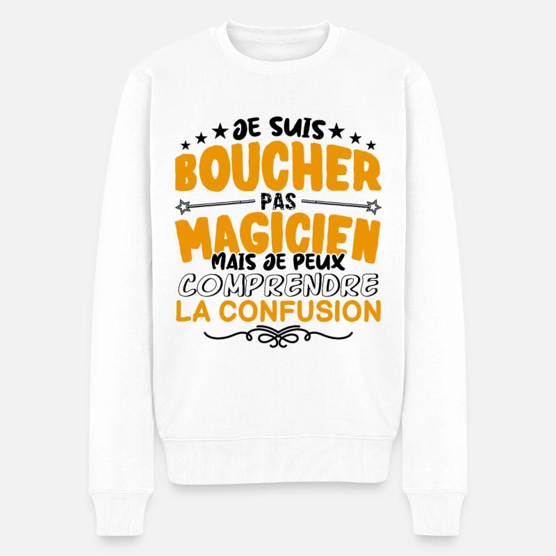Boucher pas Magicien | le Meilleur Boucher cadeau - Pull Premium bio Homme - blanc