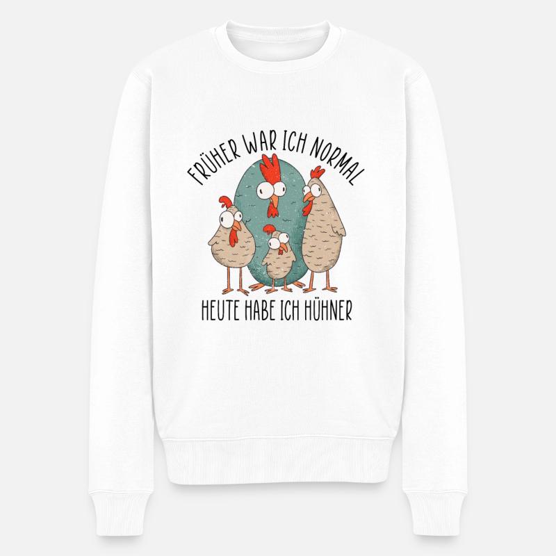 Früher war ich normal - Heute hab ich Hühner - Männer Premium Bio Pullover - Weiß