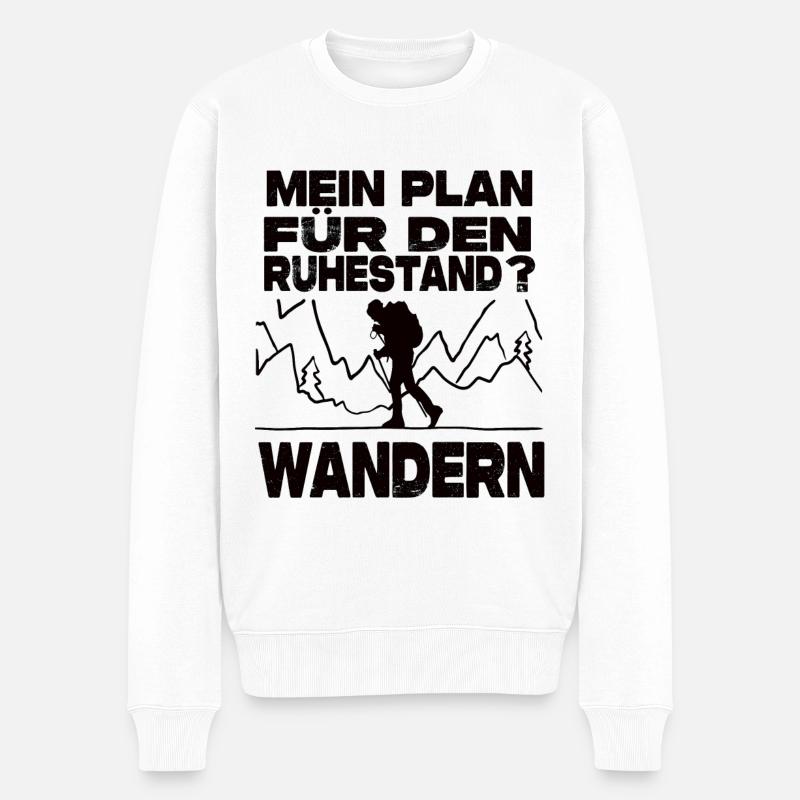 Mein Plan Für Den Ruhestand? Wandern - Männer Premium Bio Pullover - Weiß