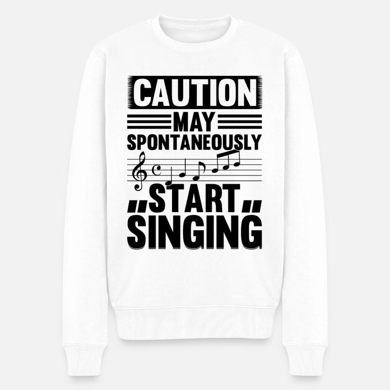 Caution May Spontaneously Start Singing - Männer Premium Bio Pullover - Weiß