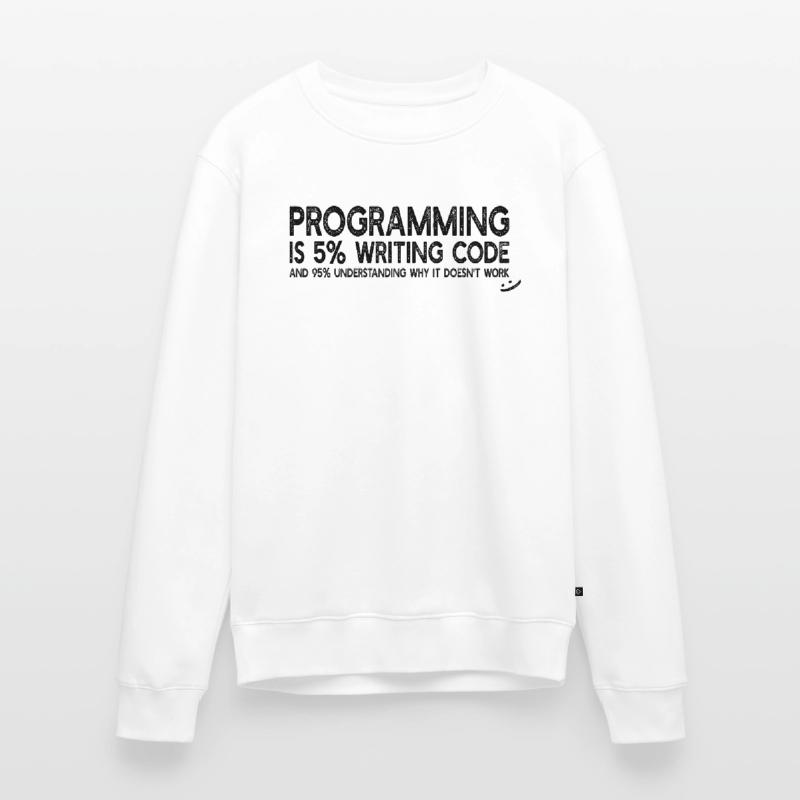 Programming is 5% writing code - Computer Coding Männer Premium Bio Pullover