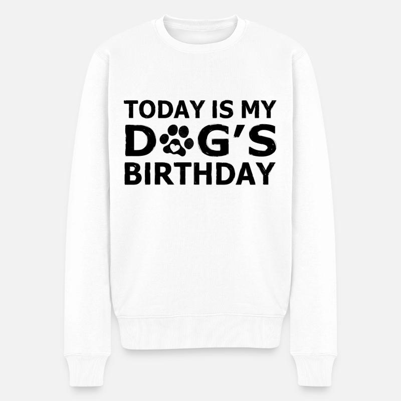 Today Is My Dog's Birthday - Männer Premium Bio Pullover - Weiß