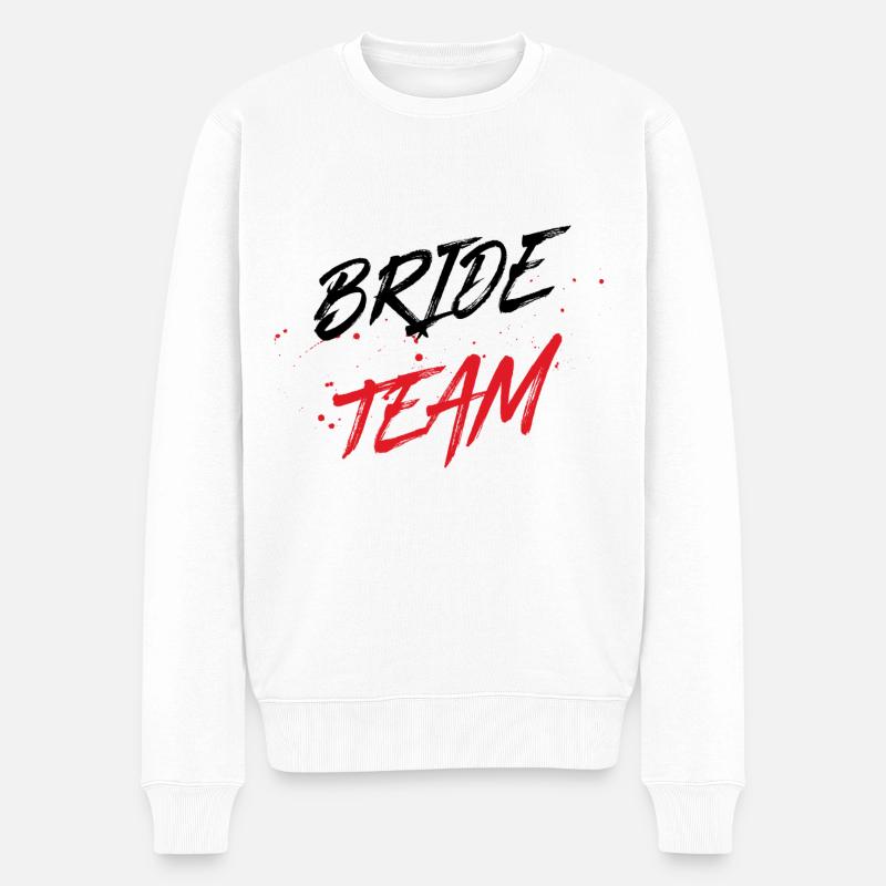 Bride Team - Männer Premium Bio Pullover - Weiß