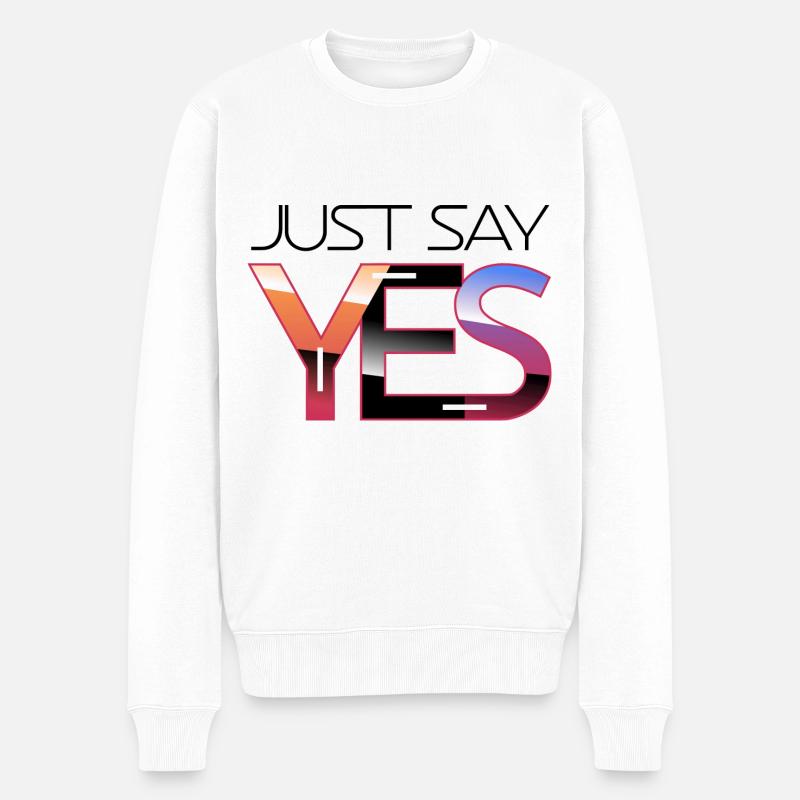 Just say yes - Pull Premium bio Homme - blanc