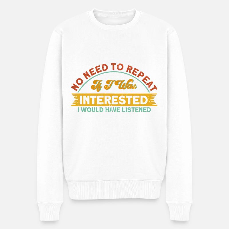 Schwarzer Humor Sarkasmus Ironie Geschenk - Männer Premium Bio Pullover - Weiß