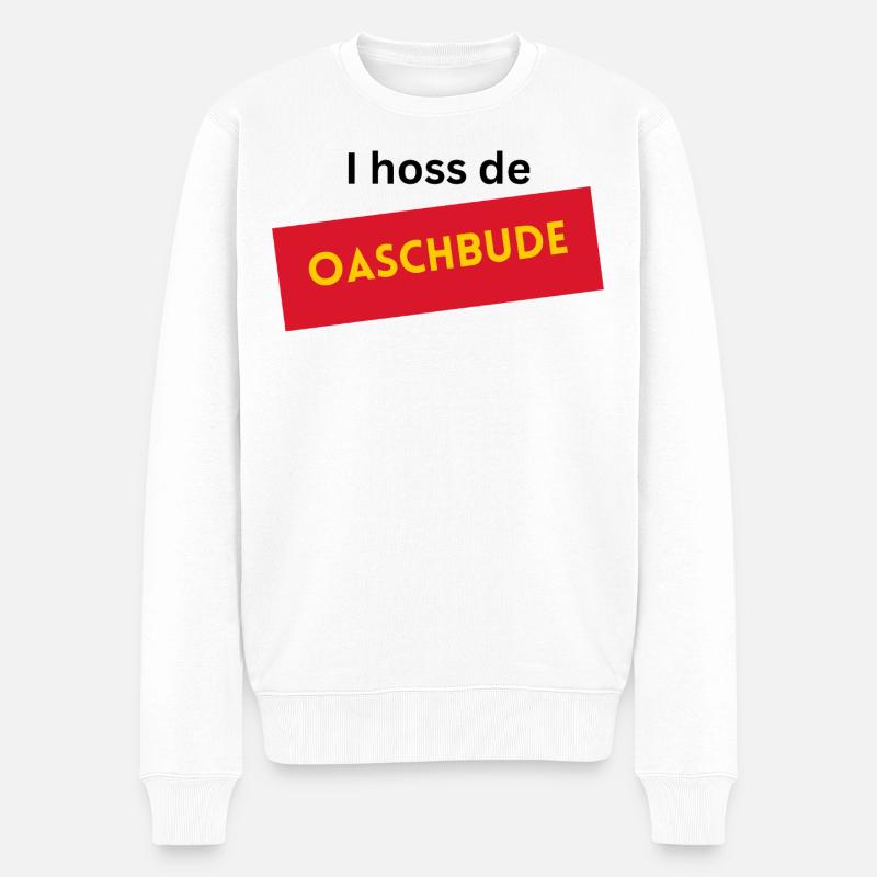 I hoss de Oaschbude  - Männer Premium Bio Pullover - Weiß
