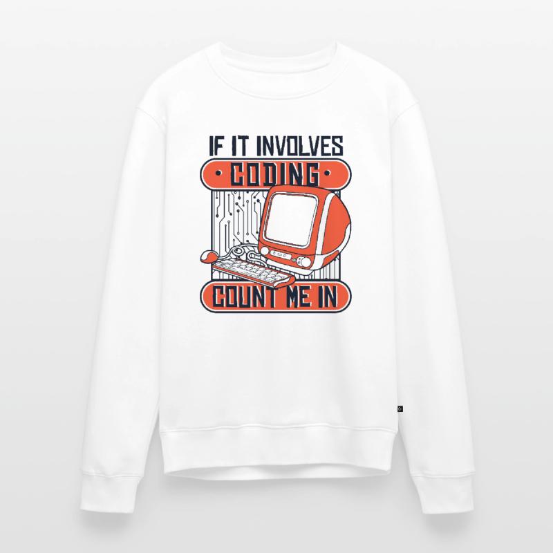If It Involves Coding Count Me In Developer Men's Premium Organic Jumper