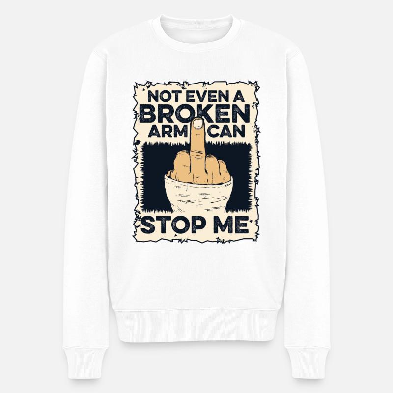 Nicht einmal ein gebrochener Arm kann meinen gebrochenen Knochen stoppen - Männer Premium Bio Pullover - Weiß