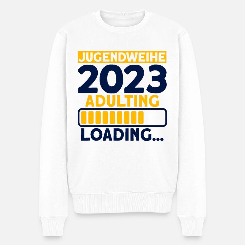 Jugendweihe 2023 Adulting Loading… Geschenk - Männer Premium Bio Pullover - Weiß